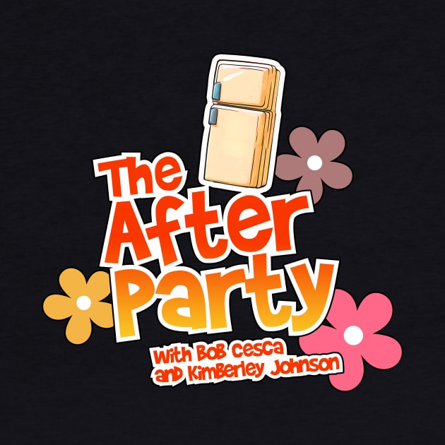 The After Party Podcast with Bob Cesca and Kimberley Johnson Logo Art Mugs Fridge Magnets Hoodies by The Bob Cesca Show Mall